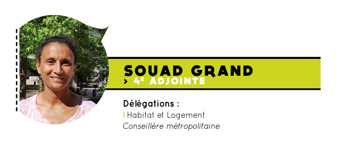Souad Grand, 4e adjointe - Délégations : habitat et logement (conseillère métropolitaine)