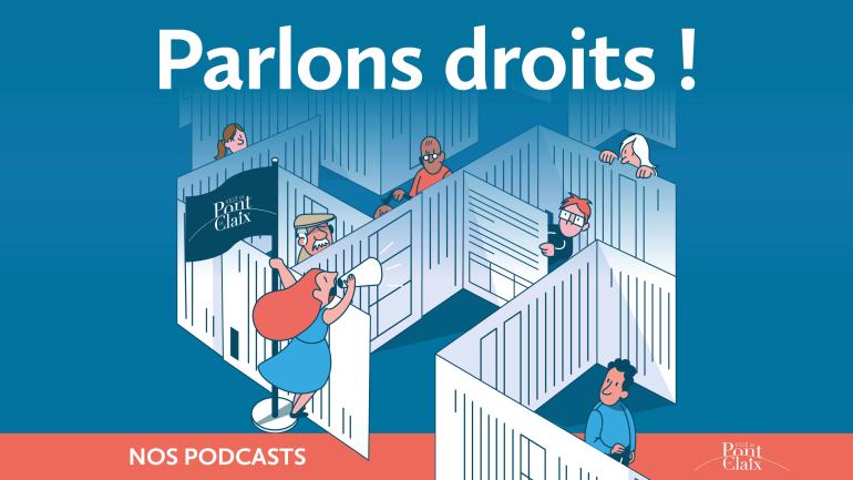 Parlons droits - le podcast des droits sociaux