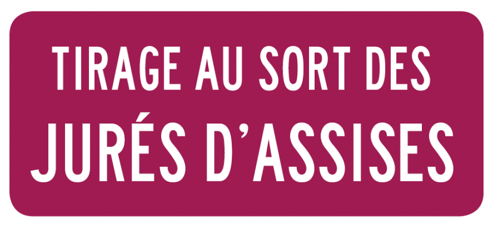 Tirage au sort des jurés d'assises