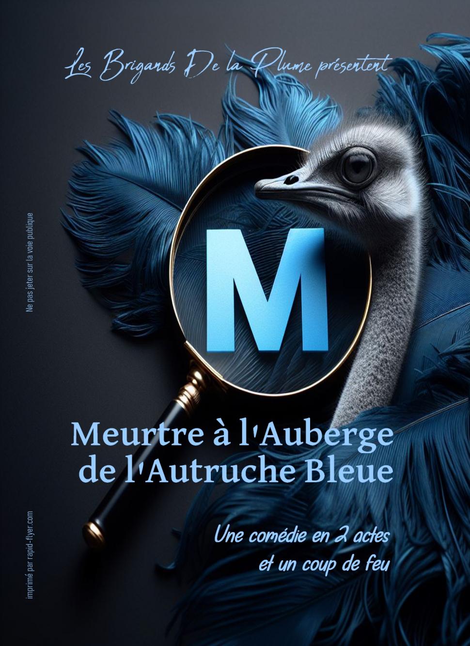Meurtre à l'Auberge de l'Autruche Bleue par les Brigands de la Plume