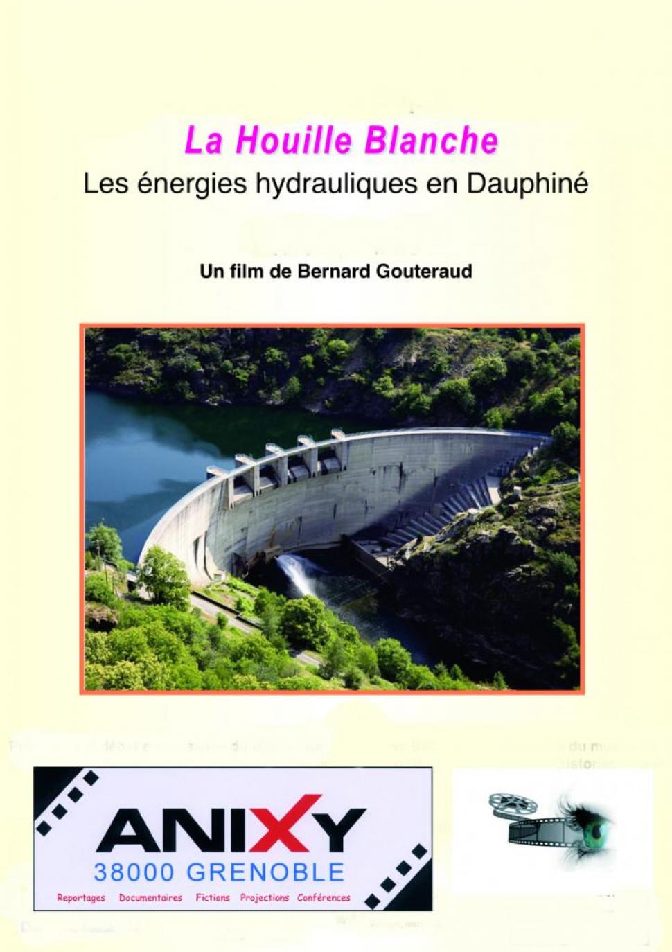 Film : La houille blanche, source d'énergie